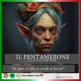 IL PENTAMERONE - Terza giornata - Decima fiaba - LE TRE FATE