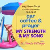 LPFL Car Coffee & Prayer 2022_05 My Strength And My Song
