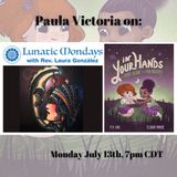 Lunatic Mondays ~ Paula Victoria ~ Author