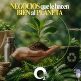NUESTRO OXÍGENO-NEGOCIOS QUE LE HACEN BIEN AL PLANETA