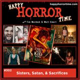 Ep 302: Sisters, Satan, & Sacrifices