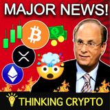 🚨BLACKROCK"S HUGE CRYPTO MEETING WITH SEC & XRP ADOPTED FOR PAYMENTS BY HEALTHCARE COMPANY!
