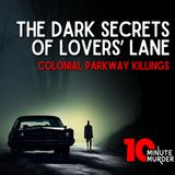 The Dark Secrets of Lovers’ Lane: Colonial Parkway Killings