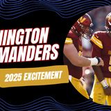 Washington Commanders Excitement for the 2025 Season