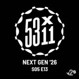 S05E13 - Next Gen '26