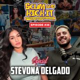 Stream 36 | w/ Stevona Delgado, gets mad mid stream!