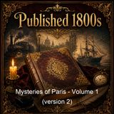 Mysteries of Paris - Volume 1 version 2 - Eugene Sue - Part 2