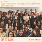 Hoy no hay Huevos. Para seguir al aire, considere donar a La Silla