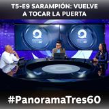 PANORAMA 360 | T5-E9 | #SARAMPIÓN: VUELVE A TOCAR LA PUERTA
