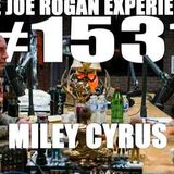 Joe Rogan Experience _1531 - Miley Cyrus
