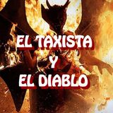 El Taxista y El Diablo / Relato de Terror