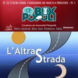 Ep. 52 | L'Altra Strada, l'associazione che ascolta le prostitute - Parte 1