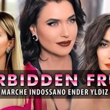 Forbidden Fruit, I Volti Dell'Eleganza: Che Marche Indossano Ender, Yldiz E Sahika!