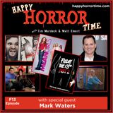 F13 Ep: Jason Voorhees is Sooo Fetch! (w/Mark Waters, Director of “Mean Girls”)