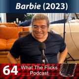 WTF 64 “Barbie” (2023)