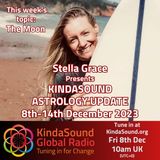 KindaSound Astrology Energy Update with Stella Grace 8th-14th December