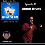Episode 76: Brian Hicks