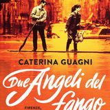 Caterina Guagni "Due angeli del fango"