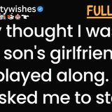 They thought I was their son_s girlfriend_ so I played along. Now he asked me to stay
