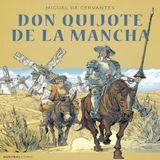 Don Quijote De La Mancha / Audiolibro Completo Parte 2 de 4