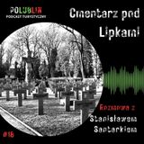 Cmentarz pod Lipkami | Stanisław Santarek