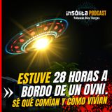 Ep. 14 - 28 HORAS A BORDO DE UN OVNI. Contacto extraterrestre en nueve ocasiones: ENRIQUE MERCADO
