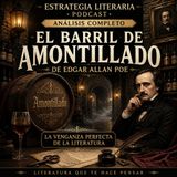 El Barril de Amontillado: La Venganza Perfecta de Edgar Allan Poe | Análisis Literario