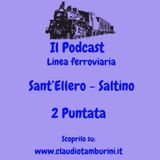 Linea ferroviaria S'Ellero - Saltino 2 puntata