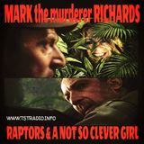 MARK the murderer RICHARDS, Raptors & a not so Clever Girl w. Mike D (June 22, 2026)