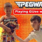 Playing GIJoe with my Cousin  - Pegwarmers #149