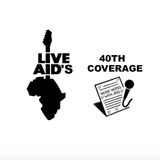 Ep. 301 - Live Aid's 40th Coverage