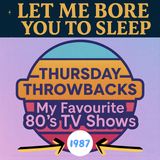 (no music) (10 hours) TV shows 1987 | Thursday Throwbacks | LMBYTS #1515 | Jason Newland | 18th December 2025