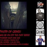 Off The Cuff Radio: TY(From City of Grind) Episode #397