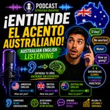 Cómo Entender el Acento Australiano | Guía Completa de Australian English Listening