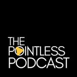 The Pointless Podcast - Season 1 Episode1 Part 1