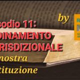 #laNostraCostituzione: Episodio 11, parte 3