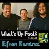 Ep 169 - Efren Ramirez