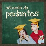 2x09 GALICIA | Escuela de Pedantes