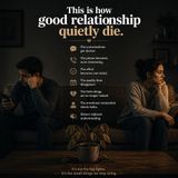 This Is How Good Relationships Quietly Die