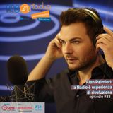 Puglia - Radio Cantiere - #33 - Alan Palmieri: la radio è esperienza di rivoluzione