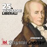 #6: Benjamin Constant, con Biancamaria Fontana - 25 Pensatori Liberali