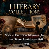 State of the Union Addresses by United States Presidents 1869 - 1876 - Ulysses S Grant