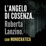 L'ANGELO DI COSENZA. Roberta Lanzino.