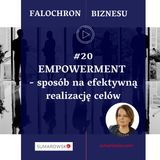 20. Empowerment - sposób na efektywne zespoły