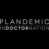 " Plandemic 2: The Globalist Playbook for Digital Enslavement"