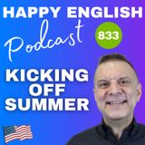 833 - Kicking Off Summer