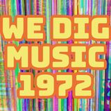 We Dig Music - Series 5 Episode 8 - Best of 1972