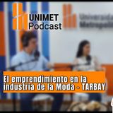Ep.48 - Jueves de voces en finanzas - El emprendimiento en la industria de la Moda con Ana Sofía Tarbay