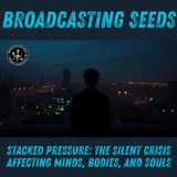 Stacked Pressure: The Silent Crisis Affecting Minds, Bodies, and Souls