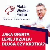 Jak długa powinna być oferta na twojej stronie, żeby przekonać klienta, ale go nie przytłoczyć?